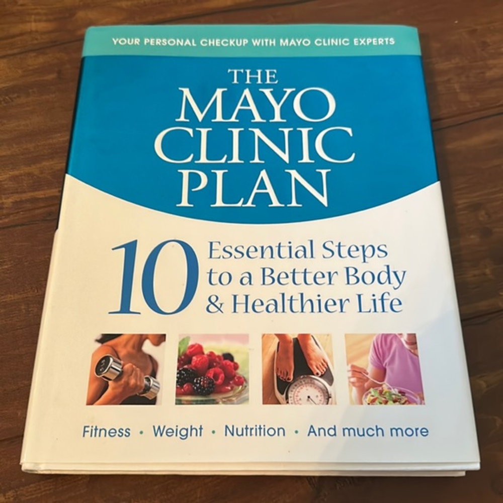 The Mayo Clinic Plan: 10‎ Steps to a Healthier Life for EveryBody!